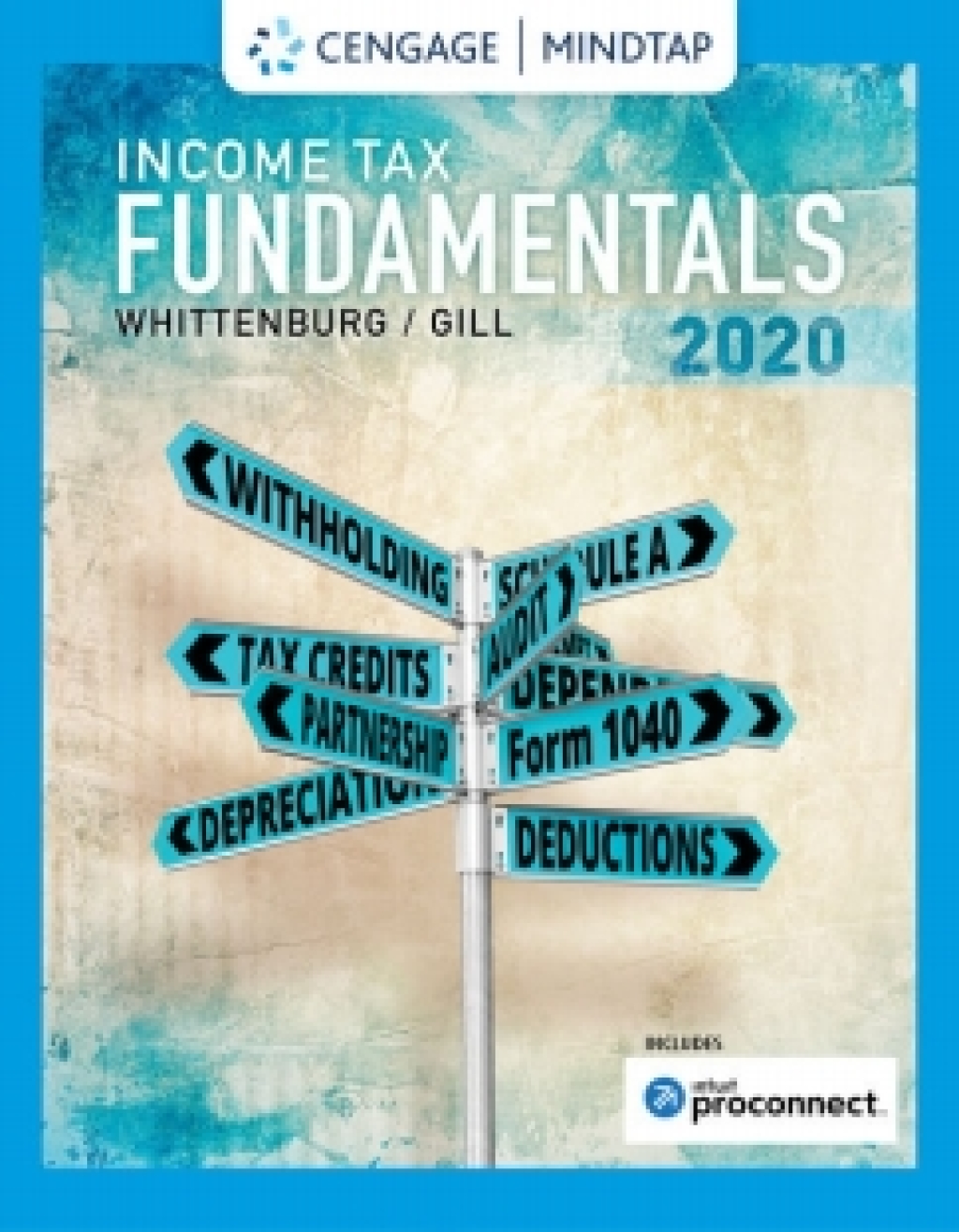 CengageNOWv2 for Whittenburg/Altus-Buller/Gill's Income Tax Fundamentals 2020, 38th Edition [Instant Access], 2 terms 38th Edition â€“ PDF/EPUB Version Downloadable
